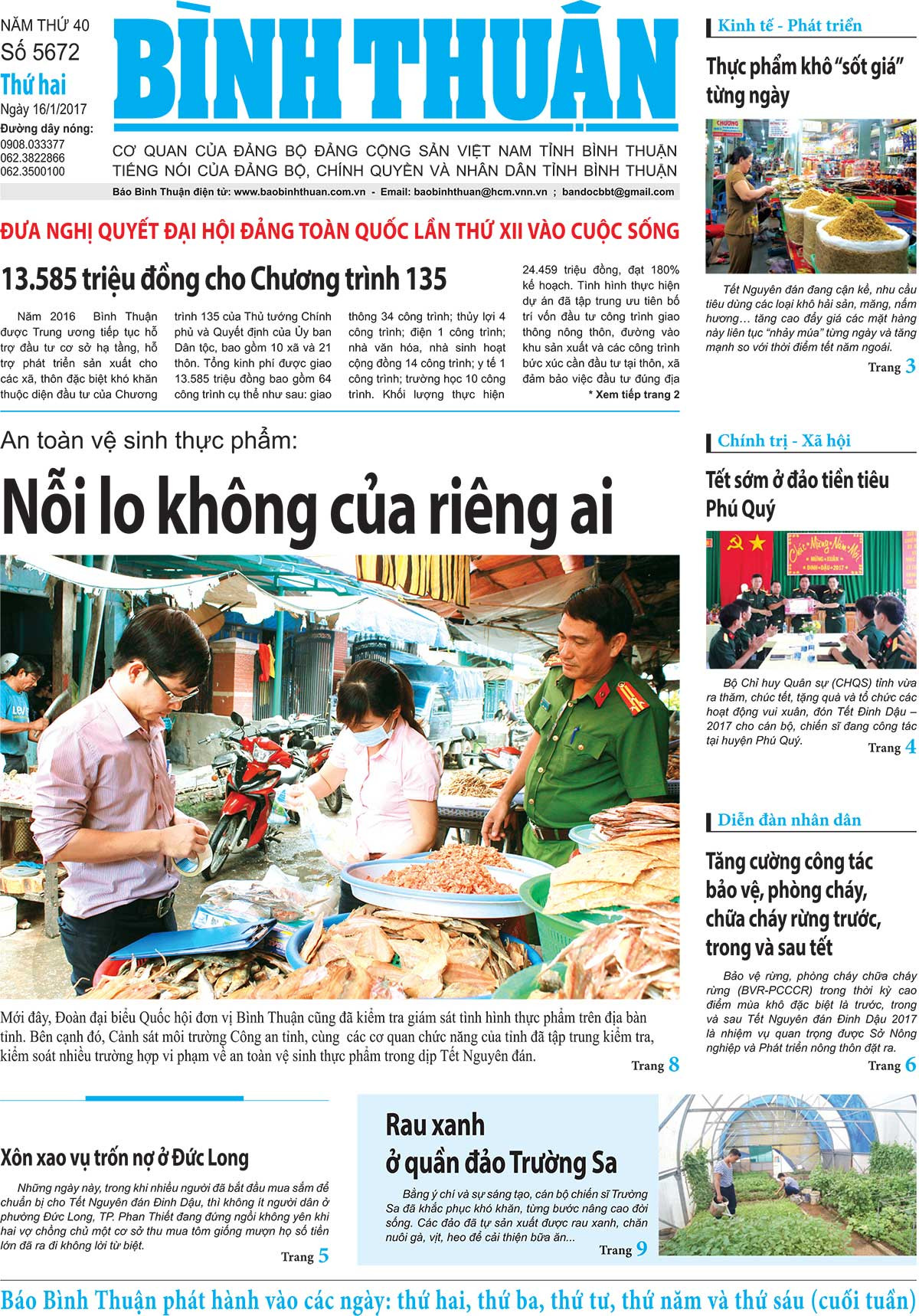 Báo in Bình Thuận: Trang Báo in Bình Thuận đưa tin về các sự kiện, cập nhật những thông tin mới nhất về kinh tế, chính trị và văn hóa của khu vực này. Với những bài báo chất lượng và chuyên nghiệp, Báo in Bình Thuận là nguồn tin đáng tin cậy cho những ai quan tâm đến vùng đất Bình Thuận.