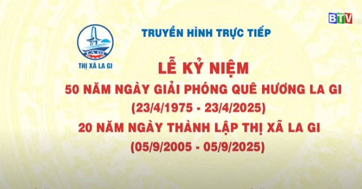 [trực tiếp] Lễ Kỷ niệm 50 năm giải phóng quê hương La Gi & 20 năm thành lập Thị xã La Gi