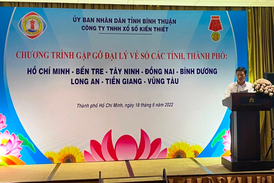 Công ty Xổ số kiến thiết Bình Thuận: Tổ chức hội nghị khách hàng