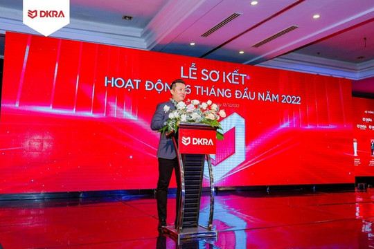 DKRA Vietnam tổ chức sơ kết hoạt động 6 tháng đầu năm 2022