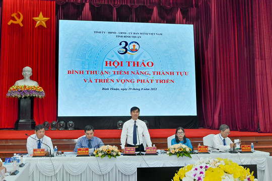 “Bình Thuận: Tiềm năng, thành tựu và triển vọng phát triển”
