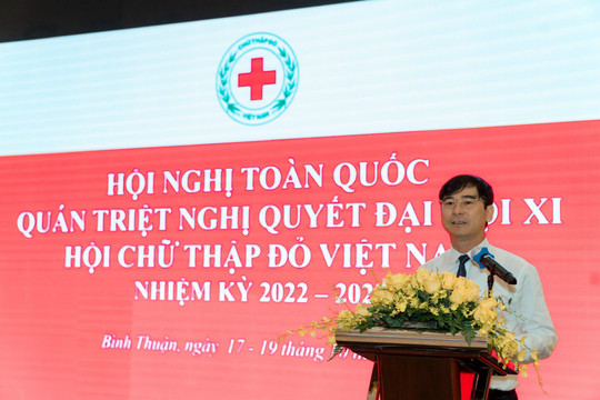 Hội nghị toàn quốc quán triệt Nghị quyết Đại hội Hội Chữ thập đỏ Việt Nam