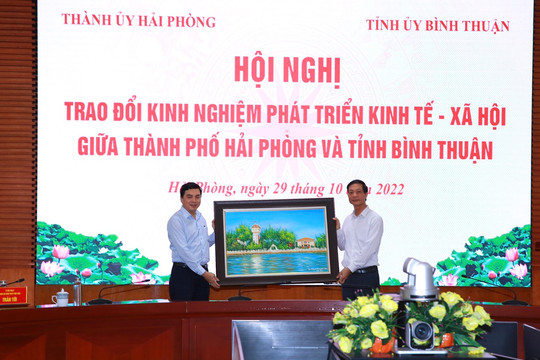 Bình Thuận và Hải Phòng trao đổi kinh nghiệm trong lãnh đạo, chỉ đạo phát triển kinh tế, xây dựng hạ tầng, thu hút đầu tư