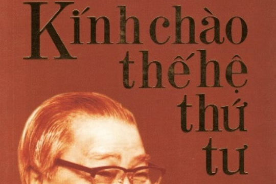 Ấn phẩm đặc biệt “Kính chào thế hệ thứ tư” của Cố Thủ tướng Võ Văn Kiệt