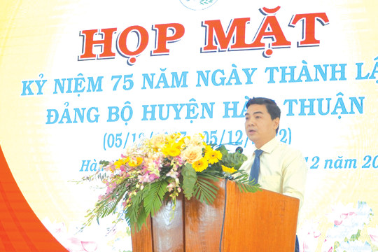 Đảng bộ huyện Hàm Thuận Bắc: Tự hào 75 năm lịch sử hào hùng và quang vinh