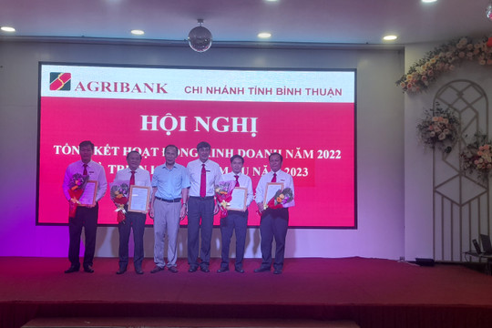 Agribank - Chi nhánh  Bình Thuận:
Góp phần giúp nền kinh tế Bình Thuận tăng trưởng
