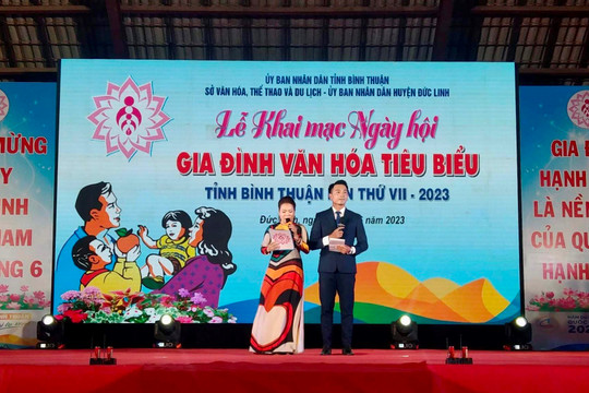 33 gia đình tiêu biểu tham gia Ngày hội gia đình văn hóa tiêu biểu tỉnh Bình Thuận