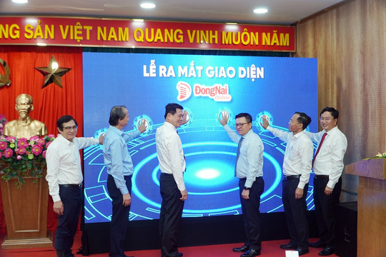 Ra mắt giao diện mới Báo Đồng Nai điện tử