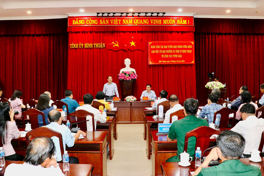 Đoàn công tác của Ban Tuyên giáo Trung ương làm việc tại Bình Thuận