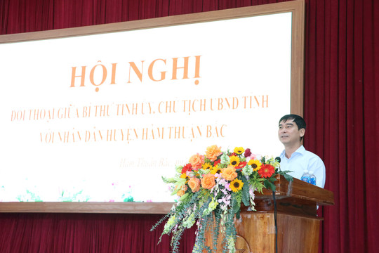 Bí thư Tỉnh ủy và Chủ tịch UBND tỉnh đối thoại với nhân dân huyện Hàm Thuận Bắc