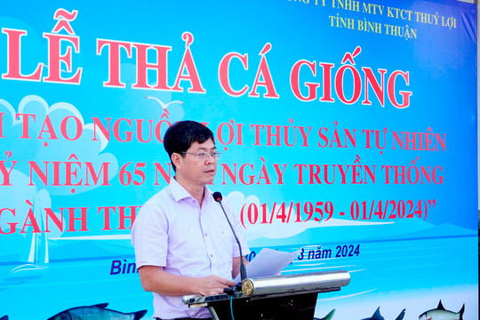  Kỷ niệm 65 năm Ngày truyền thống ngành thủy sản Việt Nam (1/4/1959 -1/4/2024):
Thả hơn 660.000 con giống tái tạo và phát triển nguồn lợi thủy sản

