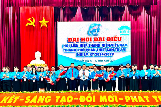 Đại hội Hội Liên hiệp Thanh niên Việt Nam TP. Phan Thiết nhiệm kỳ 2024 - 2029
