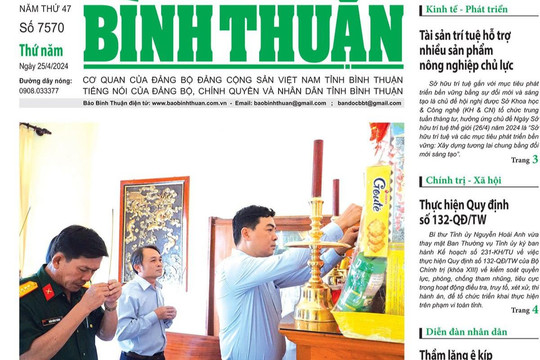 Kính mời độc giả đón đọc báo in Bình Thuận hôm nay (25/4)