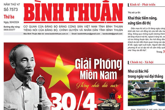 Kính mời độc giả đón đọc báo in Bình Thuận hôm nay (30/4)