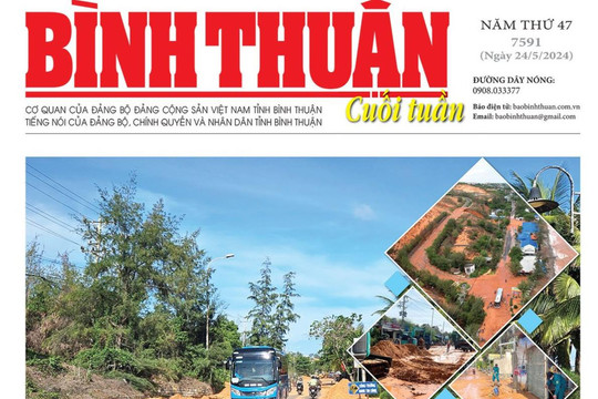 Kính mời độc giả đón đọc báo in Bình Thuận hôm nay (24/5)