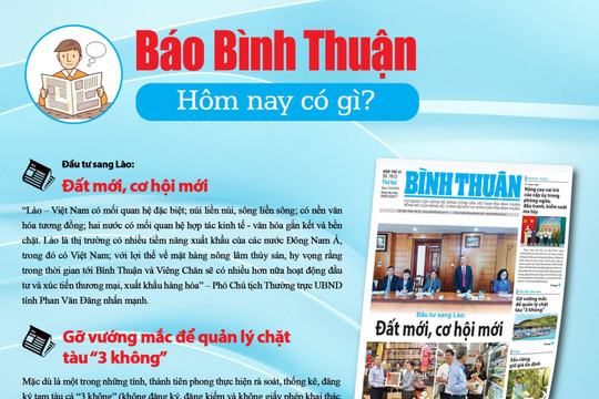 Kính mời độc giả đón đọc báo in Bình Thuận hôm nay (24/6)