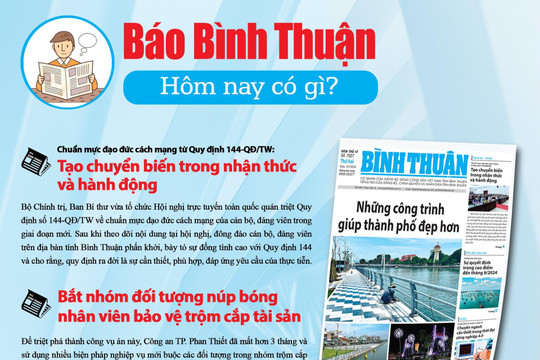 Kính mời độc giả đón đọc báo in Bình Thuận hôm nay (15/7)