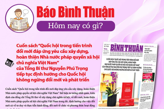 Kính mời độc giả đón đọc báo in Bình Thuận hôm nay (16/7)
