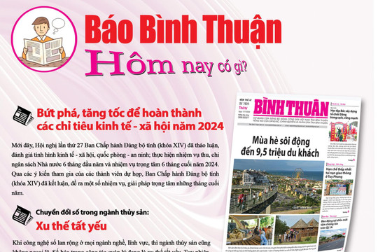 Kính mời độc giả đón đọc báo in Bình Thuận hôm nay (17/7)