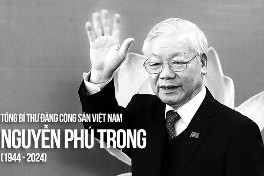 Thành kính tưởng nhớ Tổng Bí thư Nguyễn Phú Trọng: Kính dâng lên Bác