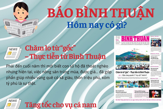 Kính mời độc giả đón đọc báo in Bình Thuận hôm nay (31/7)