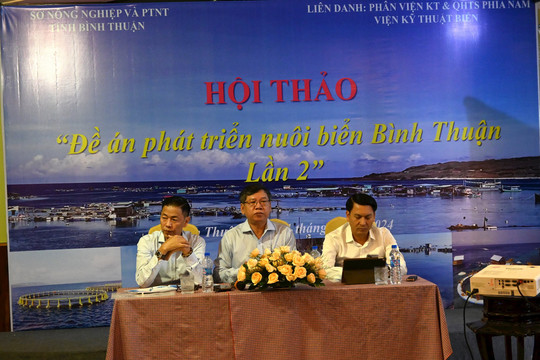 Hội thảo “Đề án phát triển nuôi biển tỉnh Bình Thuận lần 2”