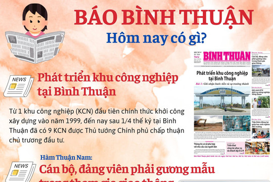 Kính mời độc giả đón đọc báo in Bình Thuận hôm nay (21/8)