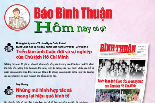 Kính mời độc giả đón đọc báo in Bình Thuận hôm nay (30/8)