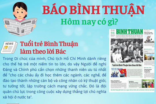 Kính mời độc giả đón đọc báo in Bình Thuận hôm nay (12/9)