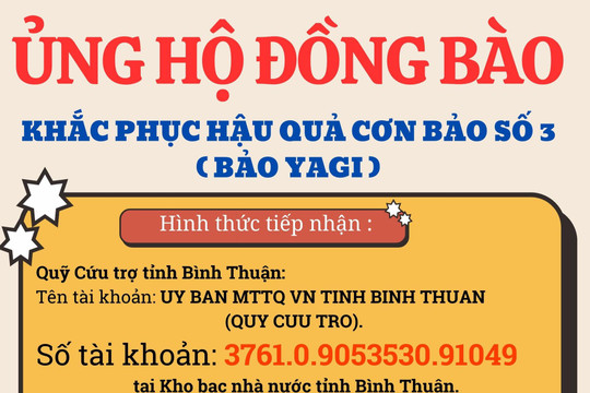 Ủy ban Mặt trận Tổ quốc Việt Nam tỉnh Bình Thuận kêu gọi ủng hộ đồng bào miền Bắc khắc phục thiệt hại cơn bão số 3