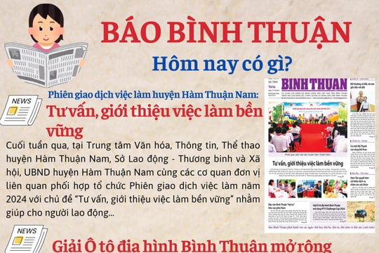 Kính mời độc giả đón đọc báo in Bình Thuận hôm nay (15/10)