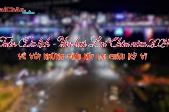 Lai Châu mời gọi về với những đỉnh núi hùng vĩ