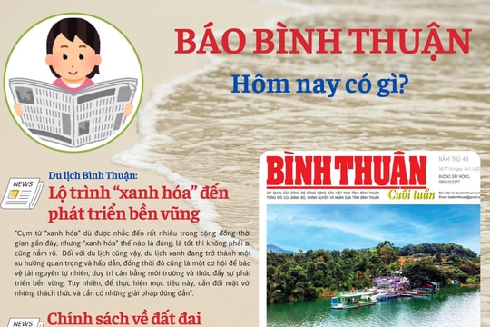 Kính mời độc giả đón đọc báo in Bình Thuận hôm nay (15/11)