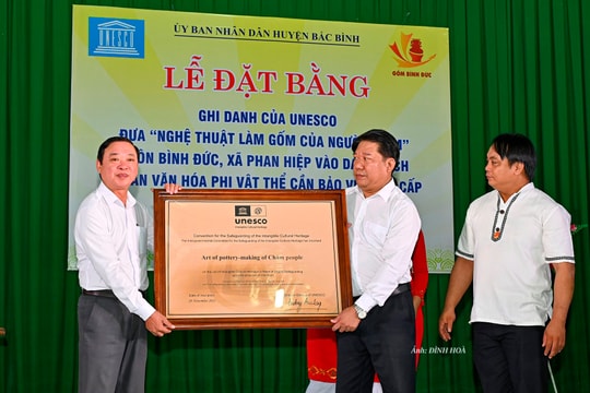 Lễ đặt Bằng ghi danh của UNESCO đối với Nghệ thuật làm gốm của người Chăm Bình Đức – Bắc Bình