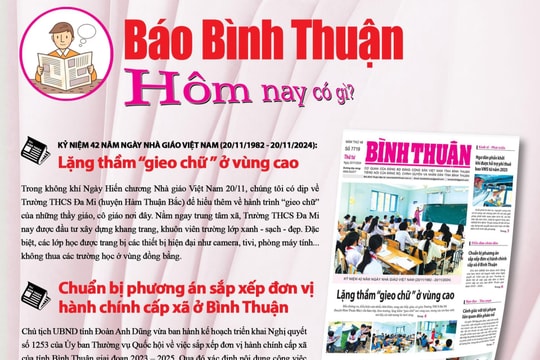 Kính mời độc giả đón đọc báo in Bình Thuận hôm nay (20/11)