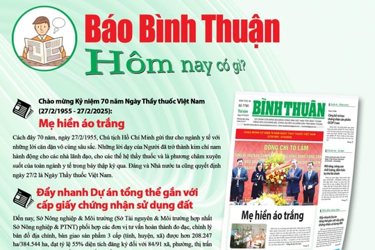 Kính mời độc giả đón đọc báo in Bình Thuận hôm nay (27/2)