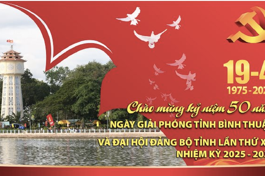 Sẵn sàng cho Lễ kỷ niệm 50 năm Ngày Giải phóng tỉnh Bình Thuận: Trang trọng, ý nghĩa và xứng tầm lịch sử