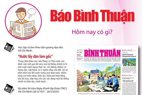 Kính mời độc giả đón đọc báo in Bình Thuận hôm nay (26/3)