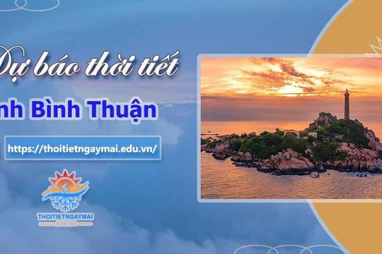 Hướng dẫn xem dự báo thời tiết Bình Thuận ngày mai, 5 ngày tới