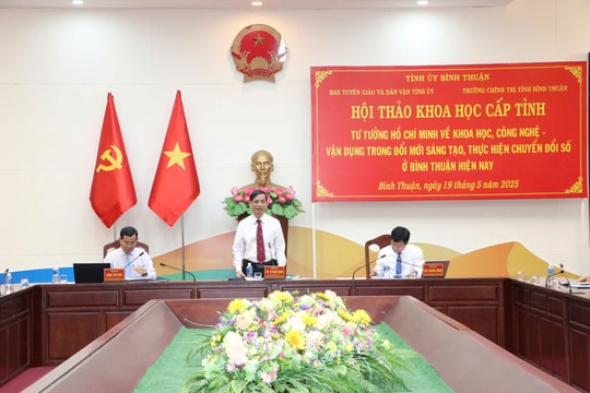 Hội thảo khoa học cấp tỉnh: Tư tưởng Hồ Chí Minh – Nền tảng phát triển khoa học, công nghệ và chuyển đổi số