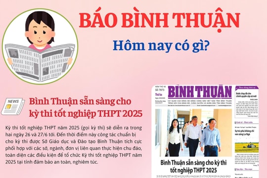 Kính mời độc giả đón đọc báo in Bình Thuận hôm nay (24/6)