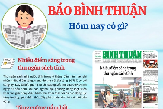 Kính mời độc giả đón đọc báo in Bình Thuận hôm nay (26/6)