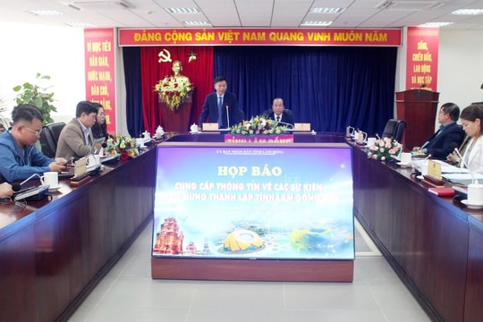 Họp báo chào mừng thành lập tỉnh Lâm Đồng mới