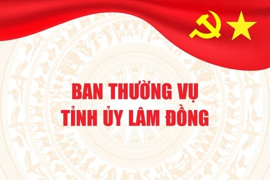 Danh sách Ban Thường vụ Tỉnh ủy Lâm Đồng
