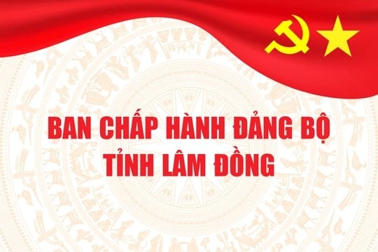 Danh sách Ban chấp hành Đảng bộ tỉnh Lâm Đồng