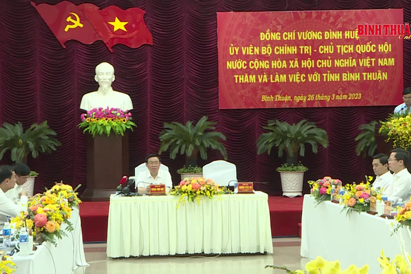 Chủ tịch Quốc hội Vương Đình Huệ làm việc với cán bộ chủ chốt tỉnh Bình Thuận